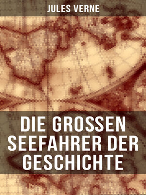 cover image of Die großen Seefahrer der Geschichte